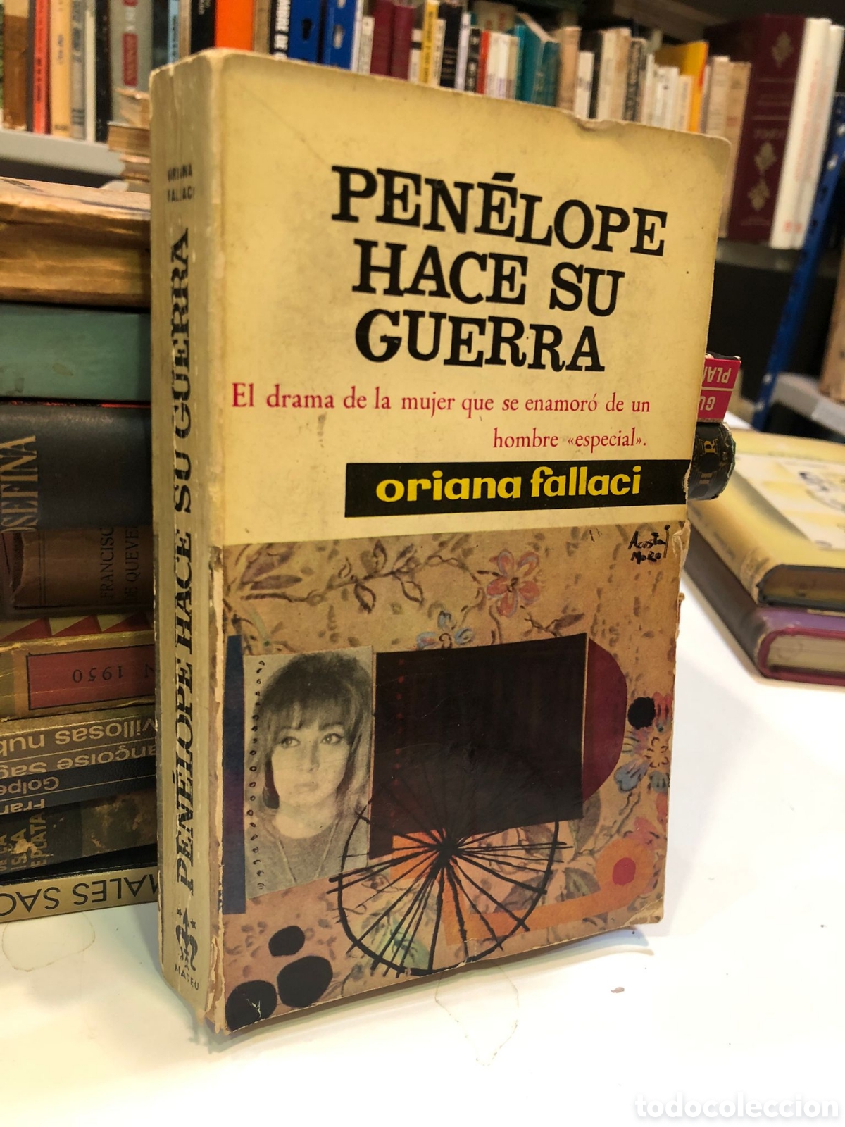 Gebrauchte B&uuml;cher: Pen&eacute;lope hace su guerra - Oriana Fallaci
