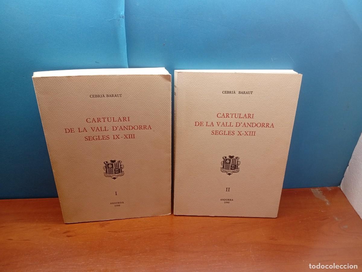 Livres d'occasion: CARTULARI DE LA VALL D'ANDORRA SEGLES X-XIII.-CEBRI&Agrave; BARAUT. 2 VOL. OBRA COMPLETA