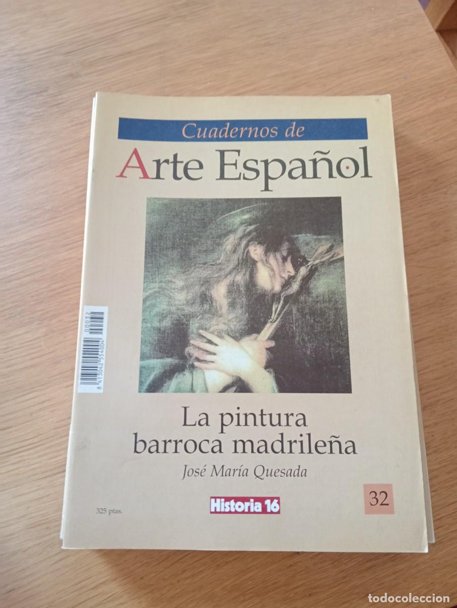 Libri di seconda mano: CUADERNOS DE ARTE ESPA&Ntilde;OL N.&ordm; 32. LA PINTURA BARROCA MADRILE&Ntilde;A. GRAPA. HISTORIA 16. 1991.
