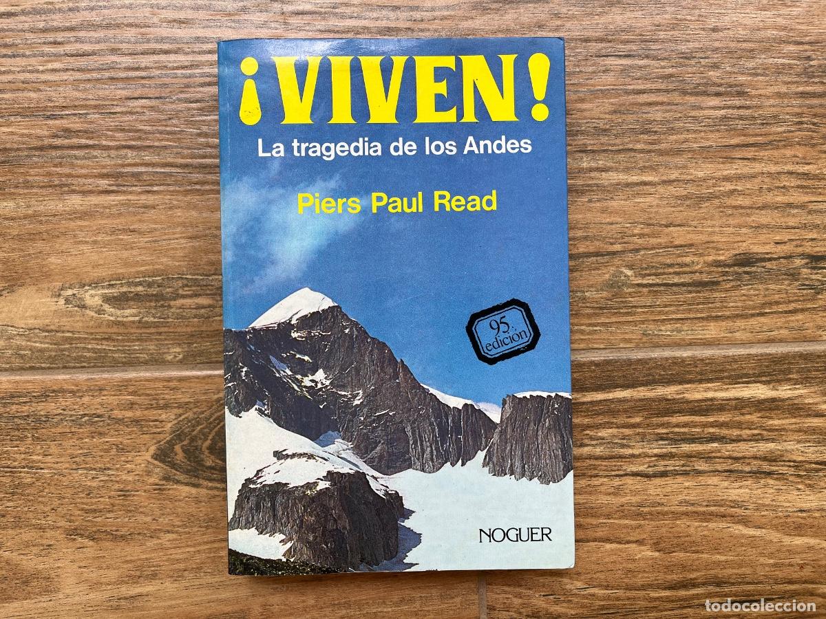 Libros de segunda mano: &iexcl;Viven! La tragedia de los Andes. Pier Paul Read