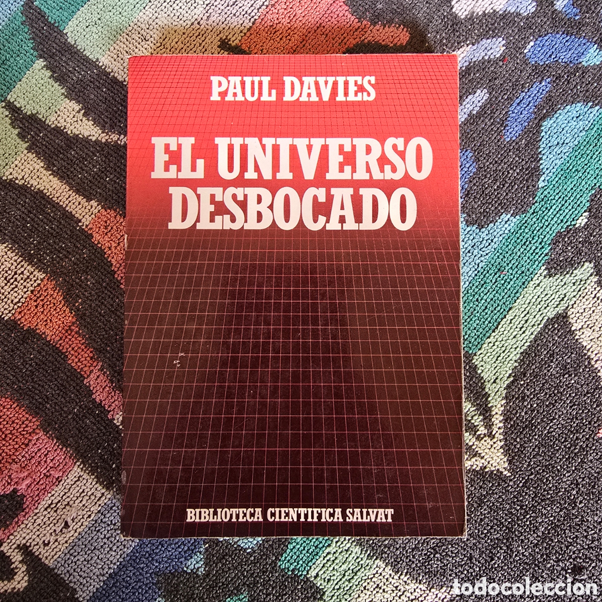 Libros de segunda mano: BIBLIOTECA CIENT&Iacute;FICA SALVAT 1: EL UNIVERSO DESBOCADO (PAUL DAVIES)