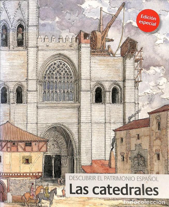Libros de segunda mano: Descubrir el patrimonio espa&ntilde;ol: Las catedrales - Miguel Sobrino - Art Duomo - Edici&oacute;n Especial