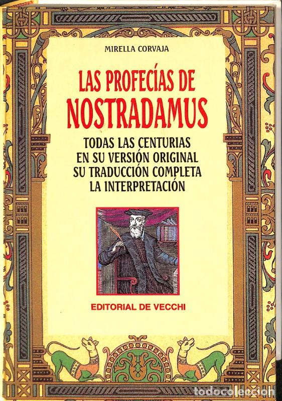 Libros de segunda mano: Las profec&iacute;as de Nostradamus - Mirella Corvaja - Editorial De Vecchi - Ciencias Ocultas y Misterios