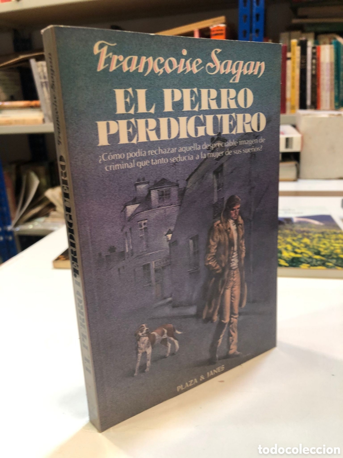 Livres d'occasion: El perro perdiguero - Fran&ccedil;oise Sagan