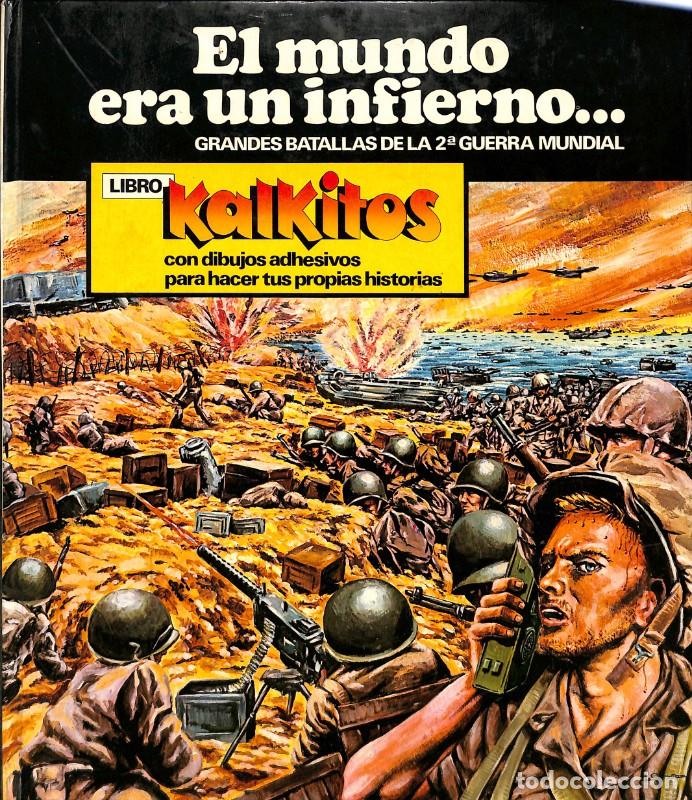 Libros de segunda mano: El mundo era un infierno: Grandes batallas de la 2&ordf; Guerra Mundial - Varios autores - Edigraf/Gillet