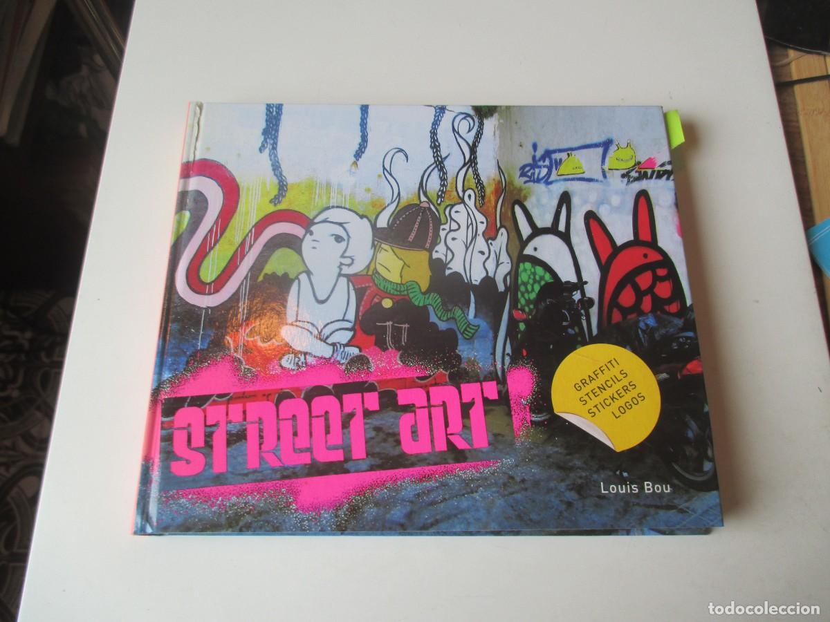Libros de segunda mano: LOUIS BOU Street art. Graffiti, Stencils, Stickers, Logos (totalmente ilustrado) W40647