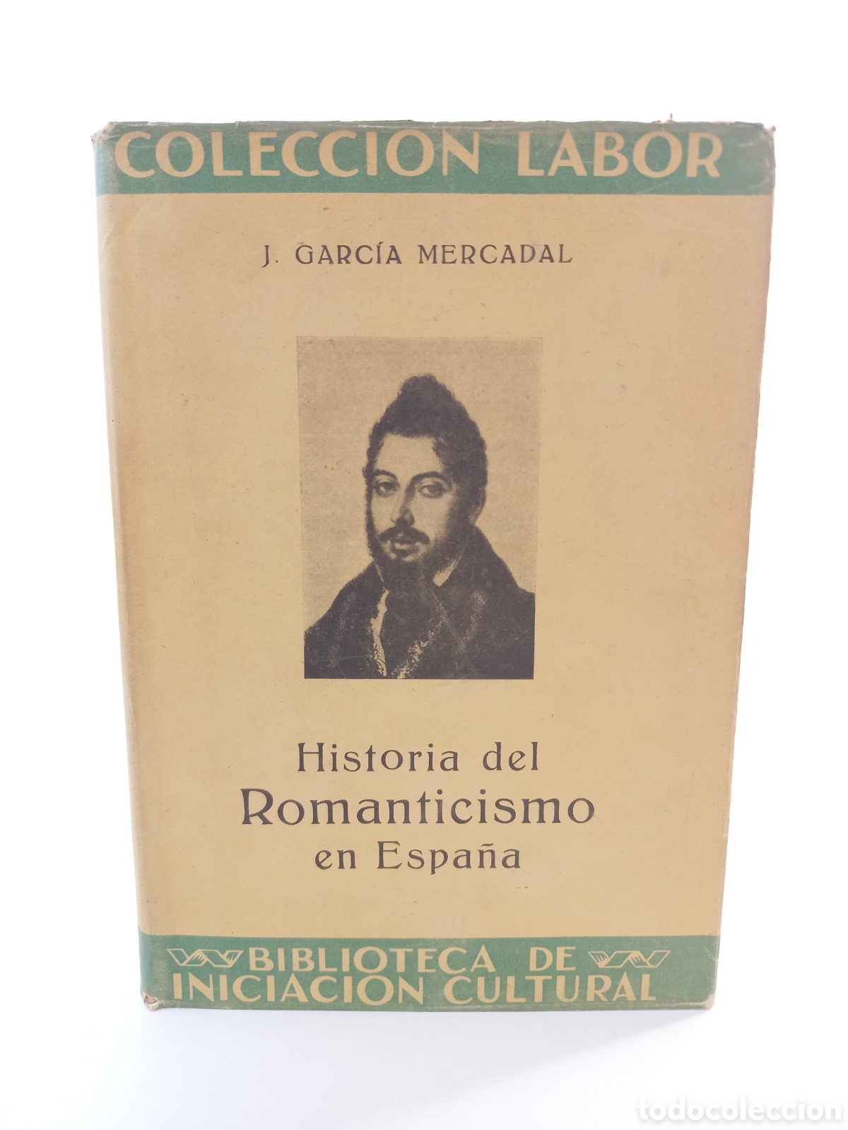 Libros de segunda mano: Historia del Romanticismo en Espa&ntilde;a. Garc&iacute;a Mercadal. Labor, primera edici&oacute;n, 1943. Ilustrado.