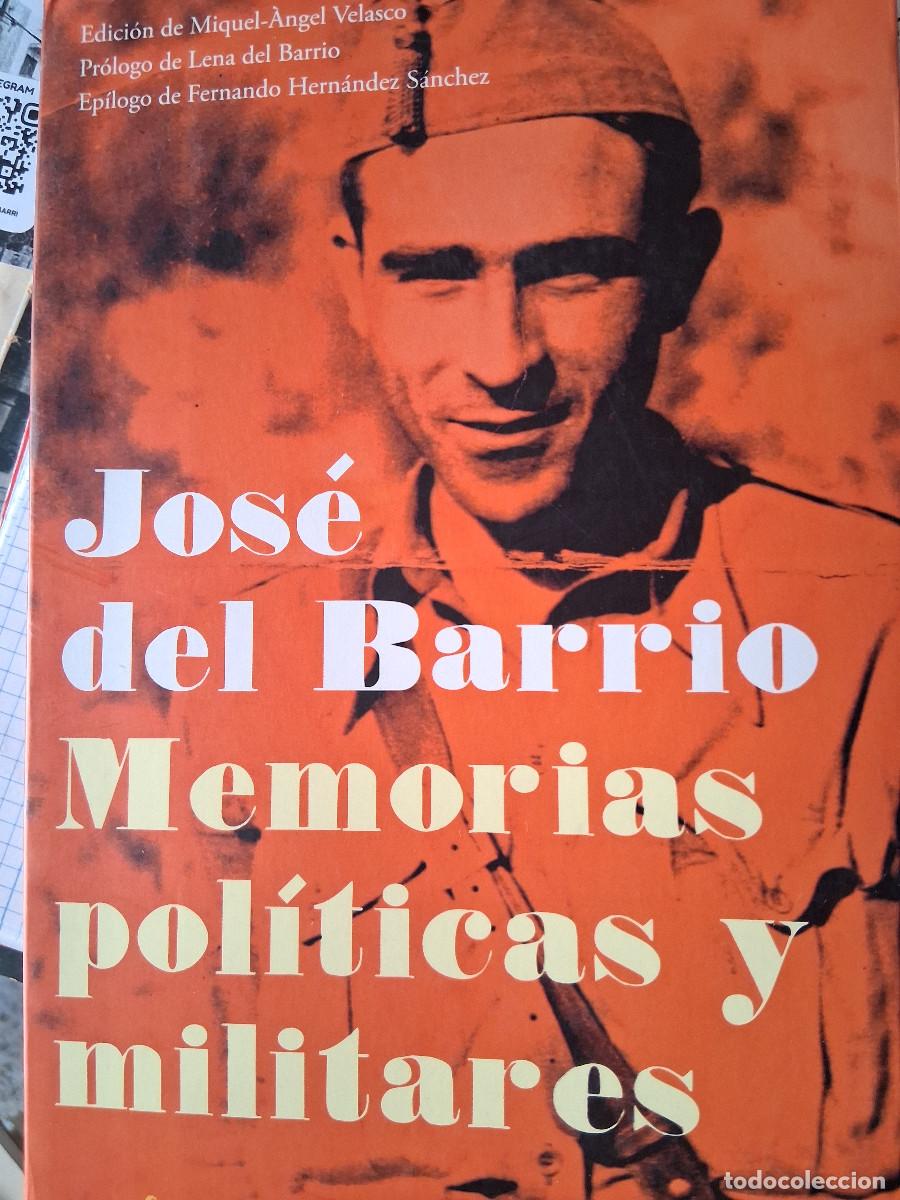Libros de segunda mano: BARRIO, Jos&eacute; del: Memorias pol&iacute;ticas y militares