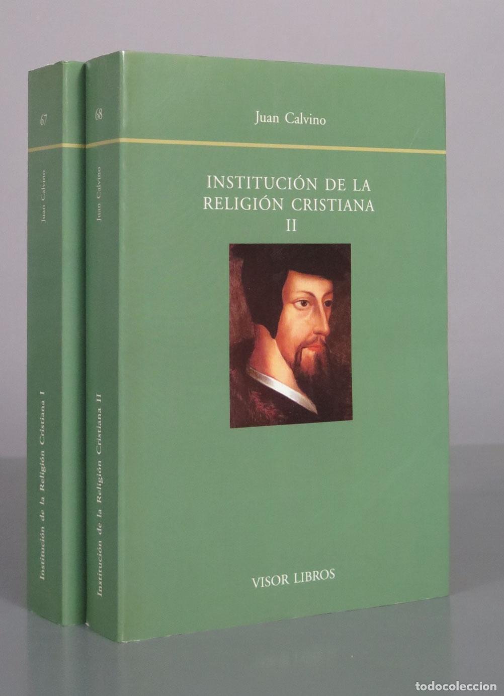 Libros de segunda mano: Instituci&oacute;n de la religi&oacute;n cristiana - Juan Calvino - Visor Libros 2 TOMOS