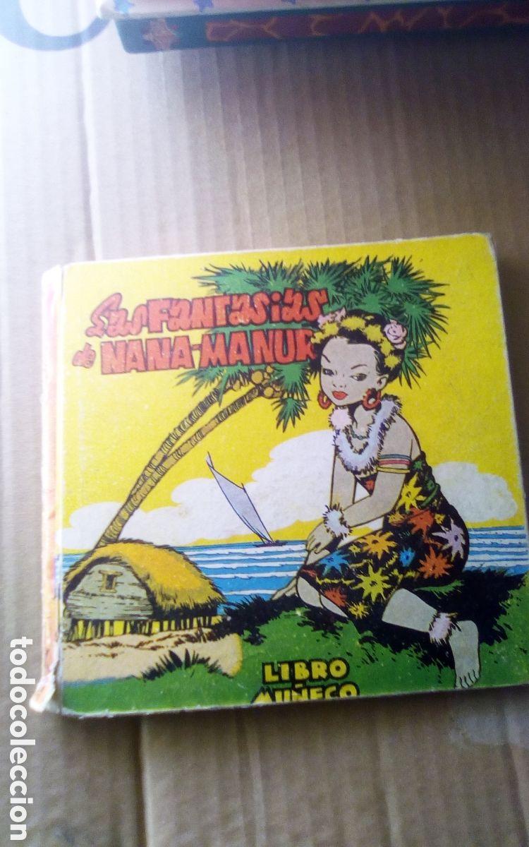 Libros de segunda mano: Las fantas&iacute;as de Nana-Manur. Libro mu&ntilde;eco. Ilustraciones Lozano Olivares. T. G. Rovira, agosto 1952.