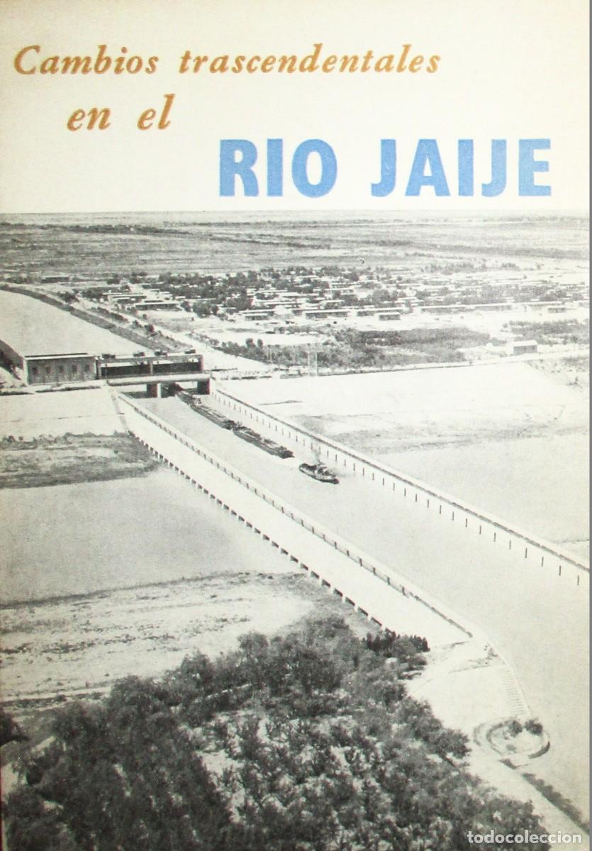 Gebrauchte B&uuml;cher: CAMBIOS TRASCENDENTALES EN EL R&Iacute;O JAIJE. JE CHIN. EDICIONES LENGUAS EXTRANJERAS. PEK&Iacute;N, 1975. MAO.