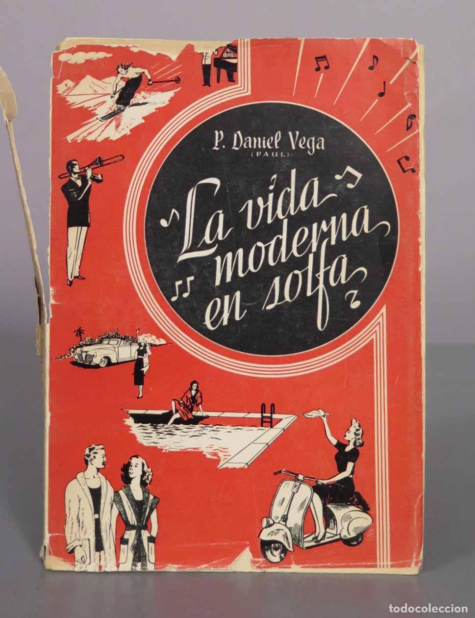 Libros de segunda mano: La vida moderna en solfa - P. Daniel Vega Perea - Ediciones Paulinas