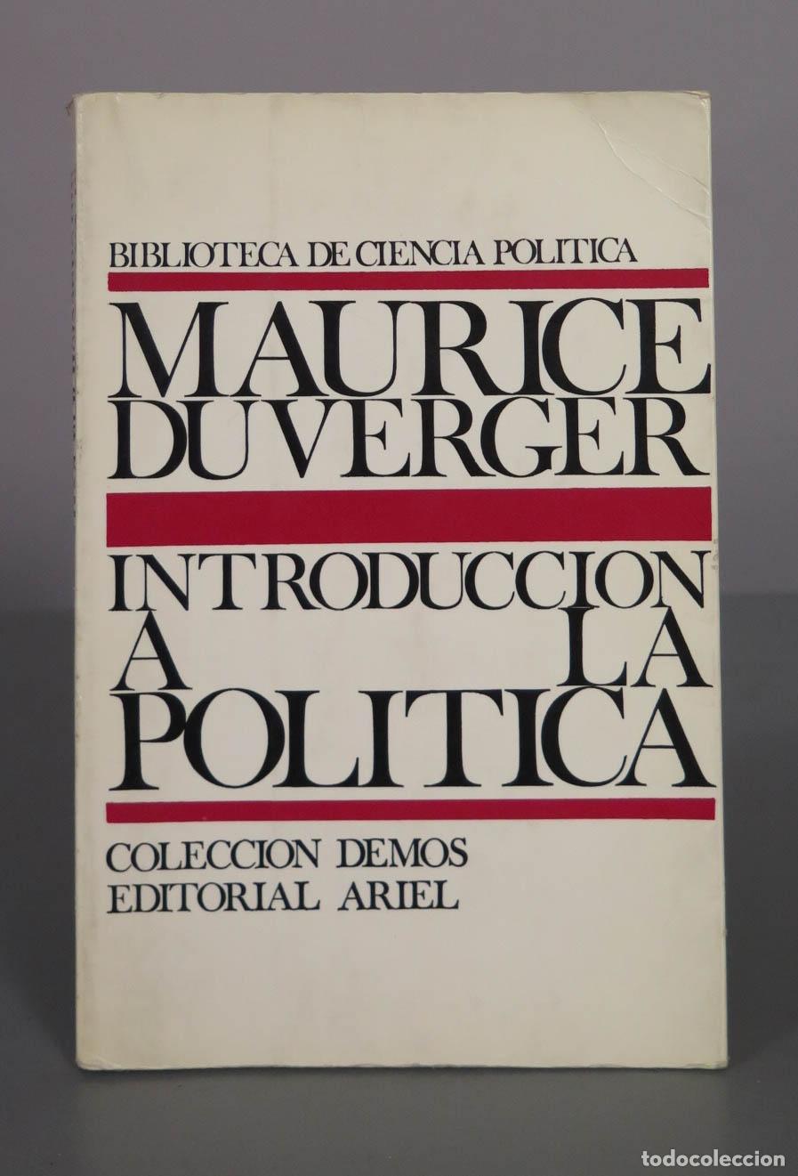 Libros de segunda mano: Introducci&oacute;n a la pol&iacute;tica - Maurice Duverger - Editorial Ariel