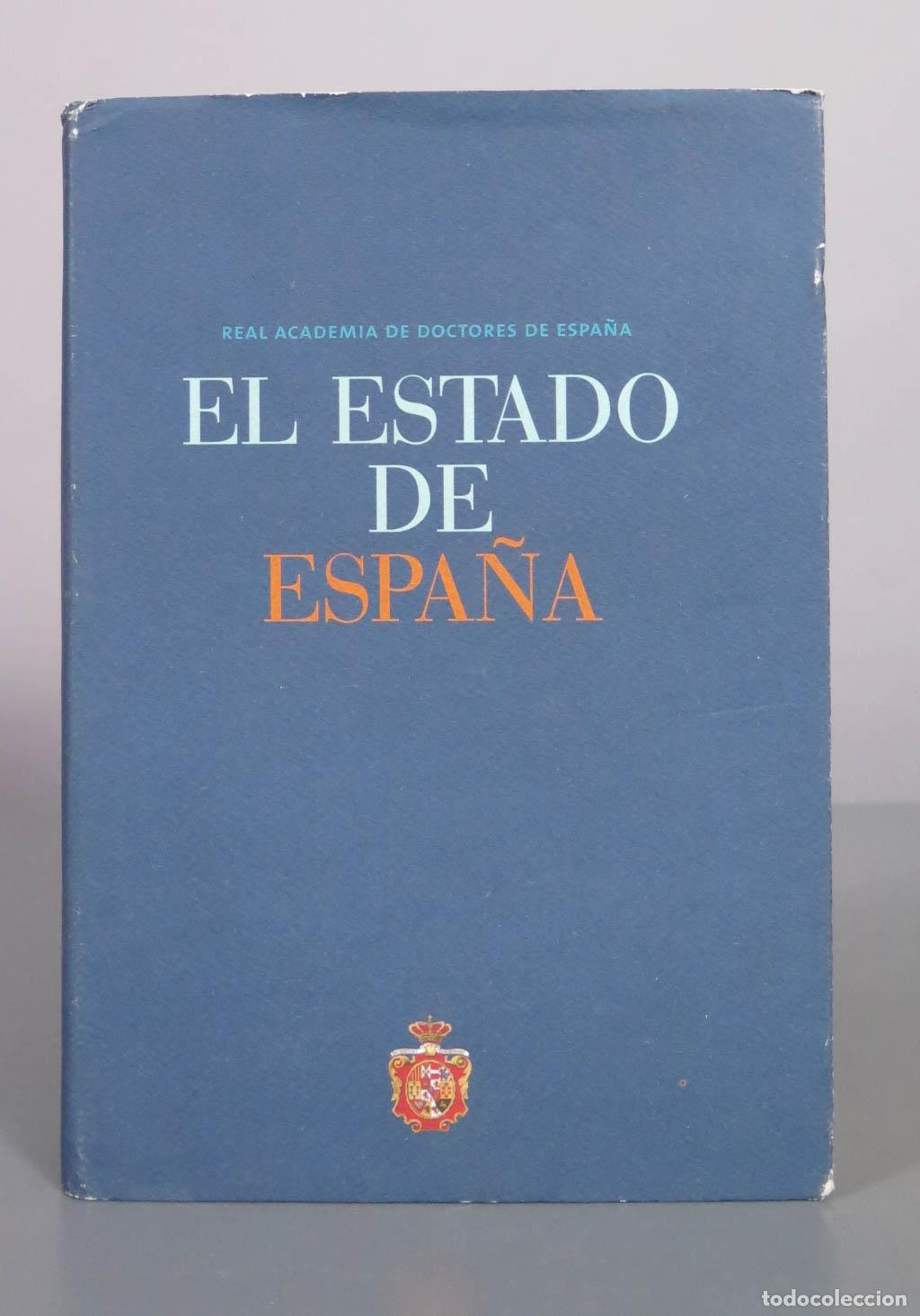 Libros de segunda mano: El Estado de Espa&ntilde;a - Real Academia de Doctores de Espa&ntilde;a