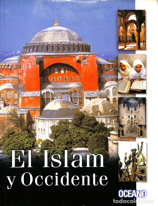 Libros de segunda mano: El Islam y Occidente - David Solar - Editorial Oc&eacute;ano - 2004, 1&ordf; ed. - Foto 1