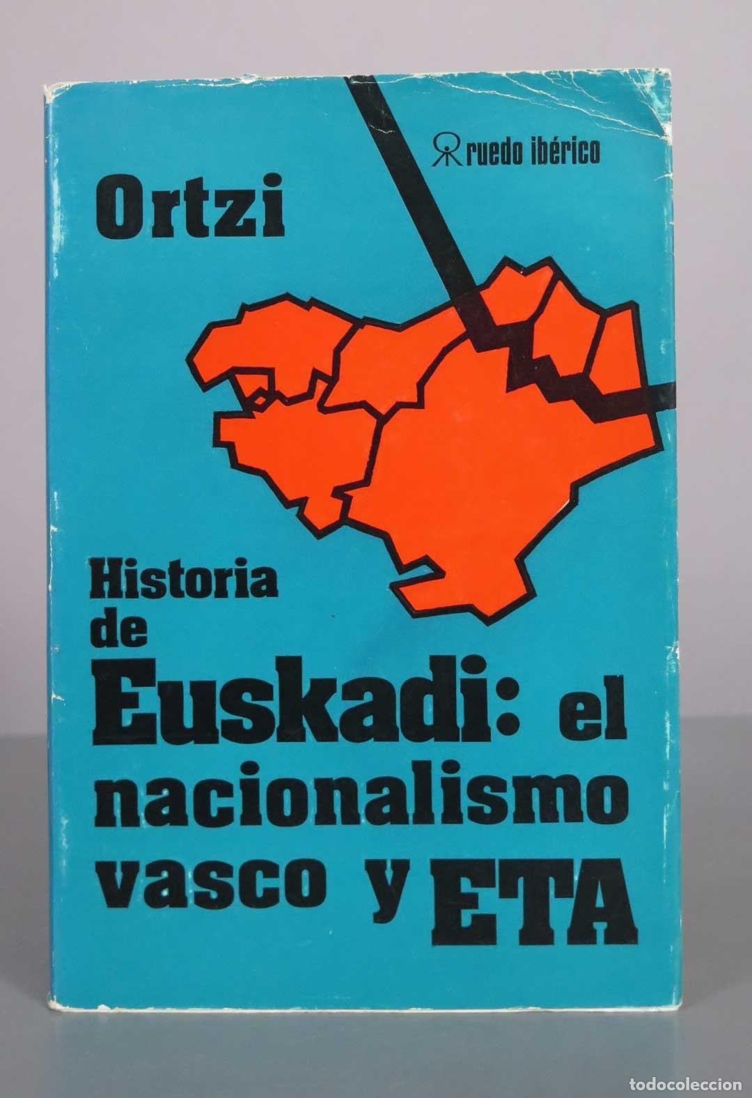 Libros de segunda mano: Historia de Euskadi: el nacionalismo vasco y ETA - Ortzi - Editions Ruedo ib&eacute;rico