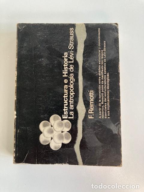 Livros em segunda m&atilde;o: ESTRUCTURA E HISTORIA - LA ANTROPOLOGIA DE LEVI STRAUSS - F. REMOTTI)