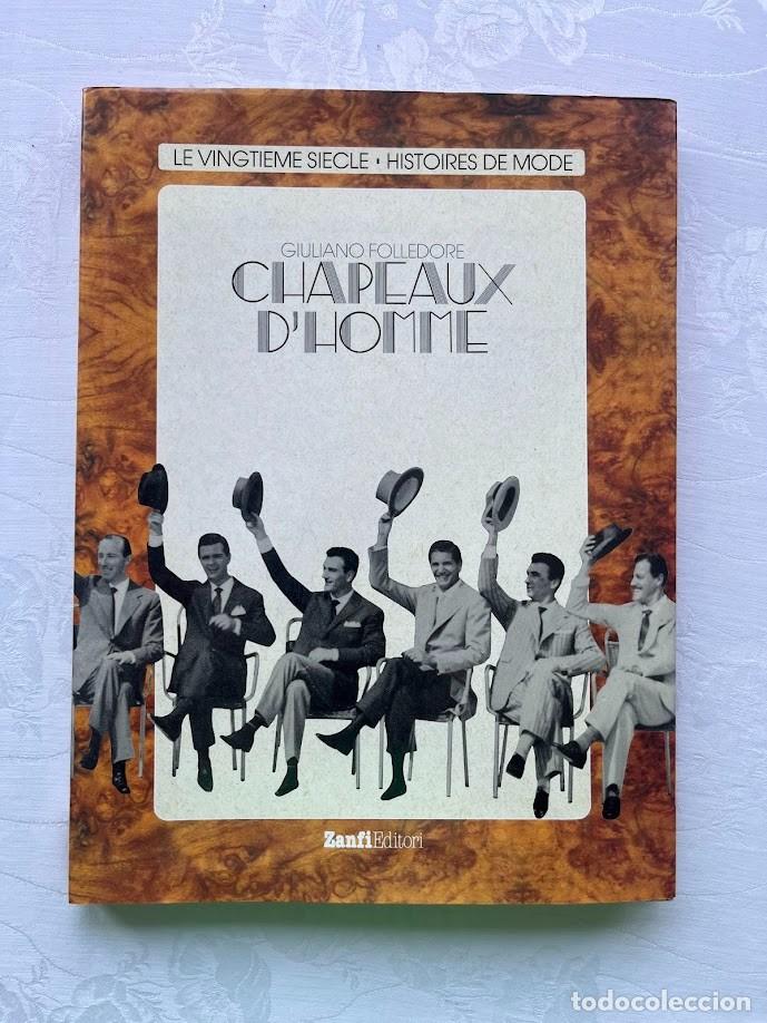 Libros de segunda mano: Chapeaux d'Home / EN FRANC&Eacute;S / Giuliano Folledore /