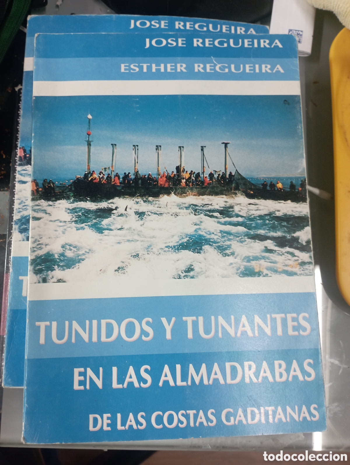 Libros de segunda mano: tunidos y tunantes en las almadrabas de las costas gaditanas-JOSE regueira- firma