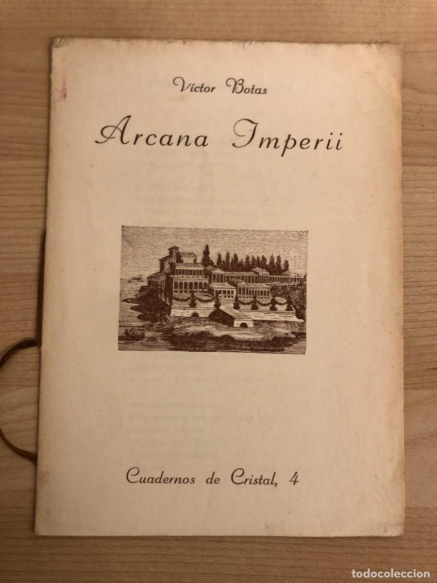 Libros de segunda mano: Arcana Imperii Victor Botas Cuadernos de Cristal 4 Numerado 00033 1984