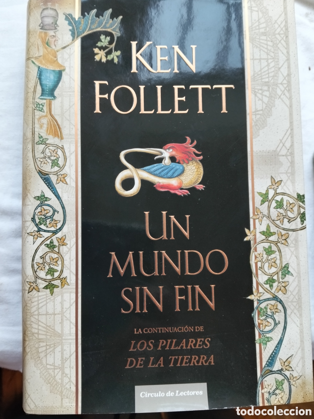 Libros de segunda mano: UN MUNDO SIN FIN KEN FOLLETT