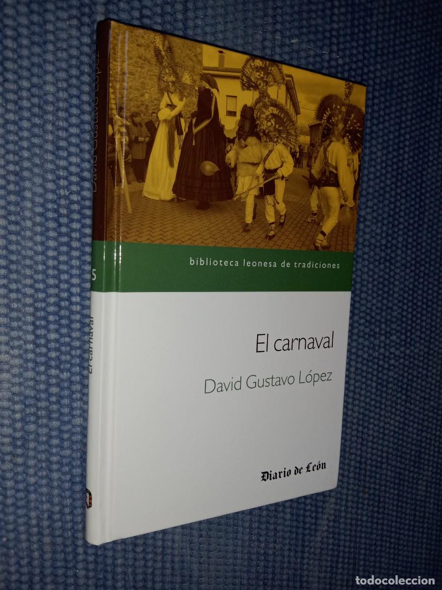 Libros de segunda mano: El Carnaval - Colecci&oacute;n biblioteca leonesa de tradiciones