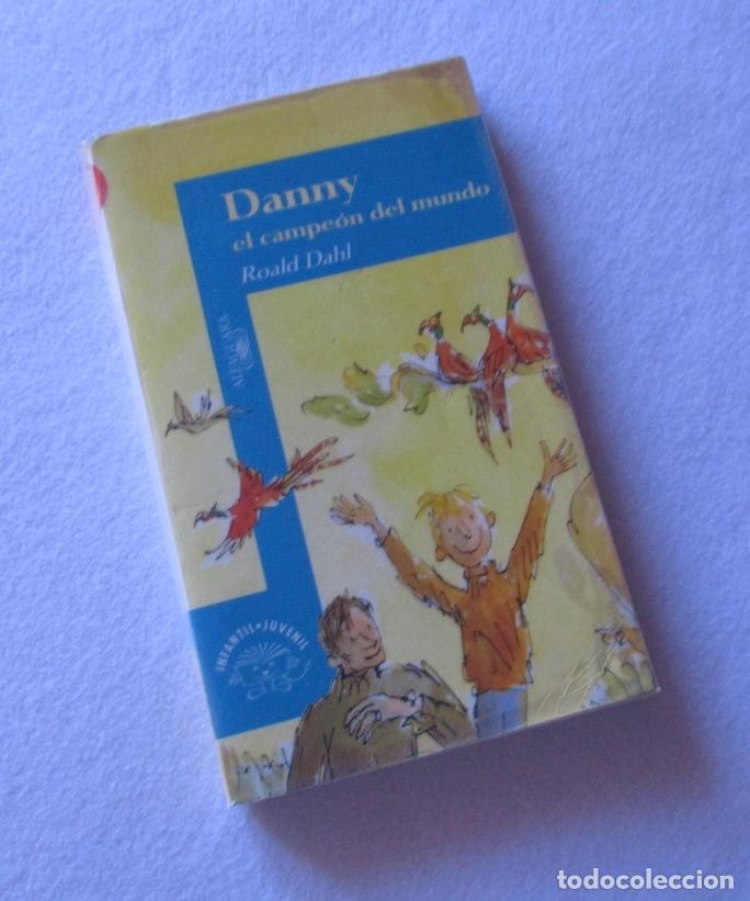 Libros de segunda mano: DANNY EL CAMPEON DEL MUNDO - ROALD DAHL - Foto 5