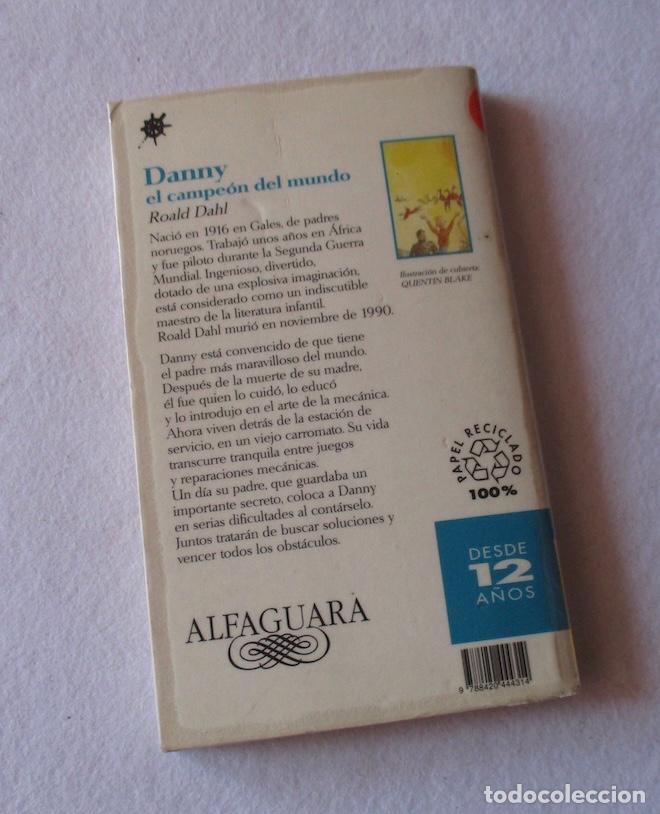 Libros de segunda mano: DANNY EL CAMPEON DEL MUNDO - ROALD DAHL - Foto 6