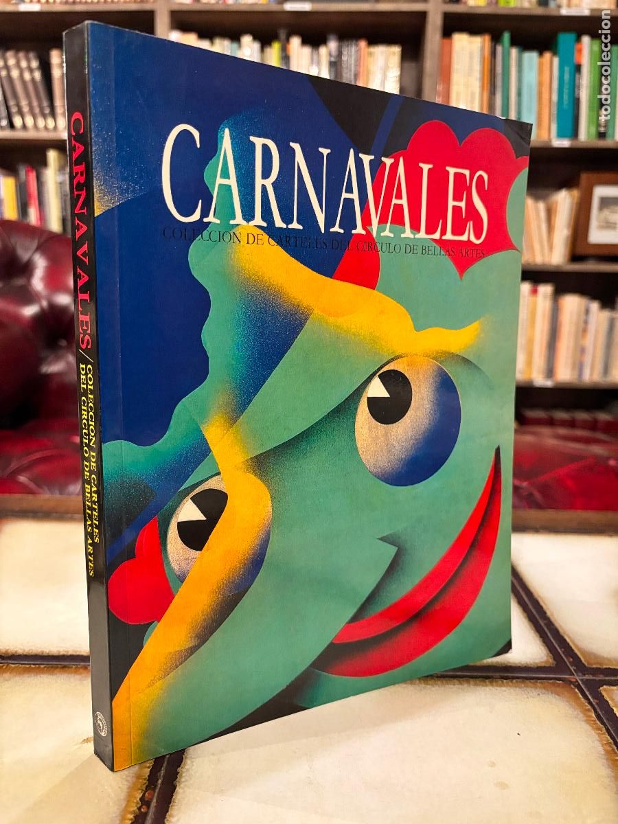 Libros de segunda mano: Carnavales. Colecci&oacute;n de carteles del c&iacute;rculo de bellas artes. - Foto 1