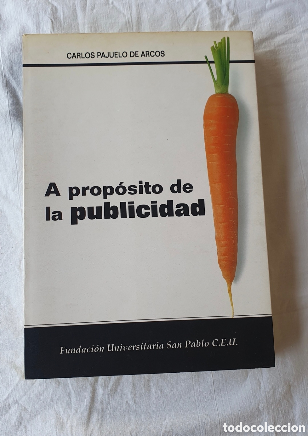 Libri di seconda mano: A prop&oacute;sito de la publicidad de Carlos Pajuelo