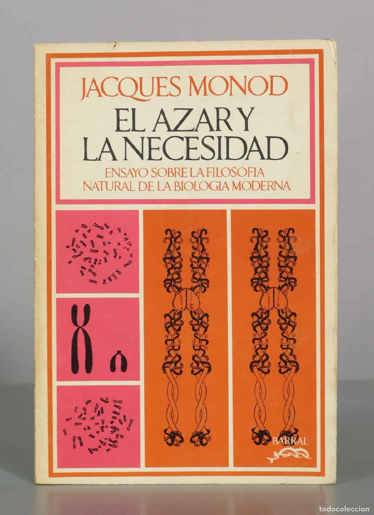 Libros de segunda mano: El azar y la necesidad - Jacques Monod - Editorial Barral