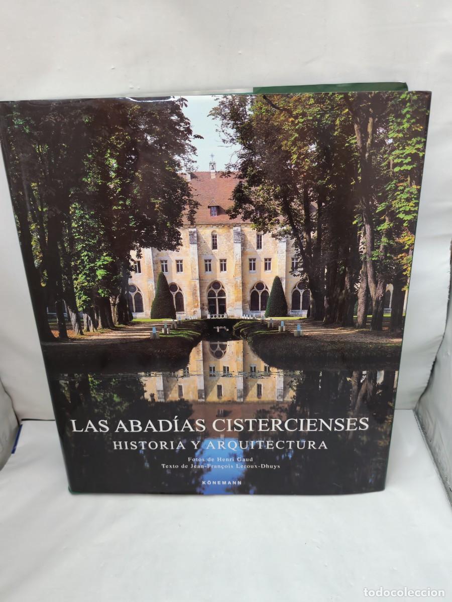 Livres d'occasion: Las Abad&iacute;as Cistercienses. Historia y arquitectura (Primera edici&oacute;n, tapa dura)