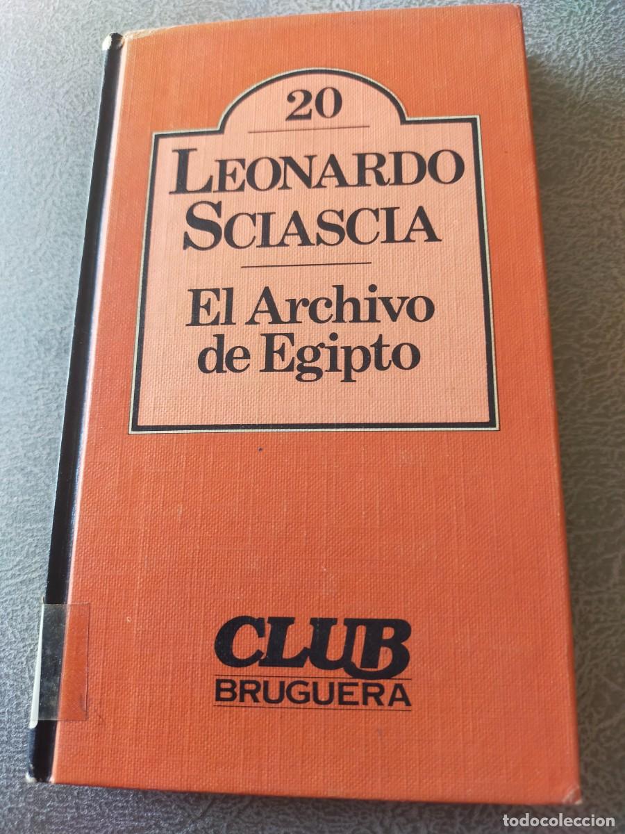 Libros de segunda mano: EL ARCHIVO DE EGIPTO DE LEONARDO SCIASCIA