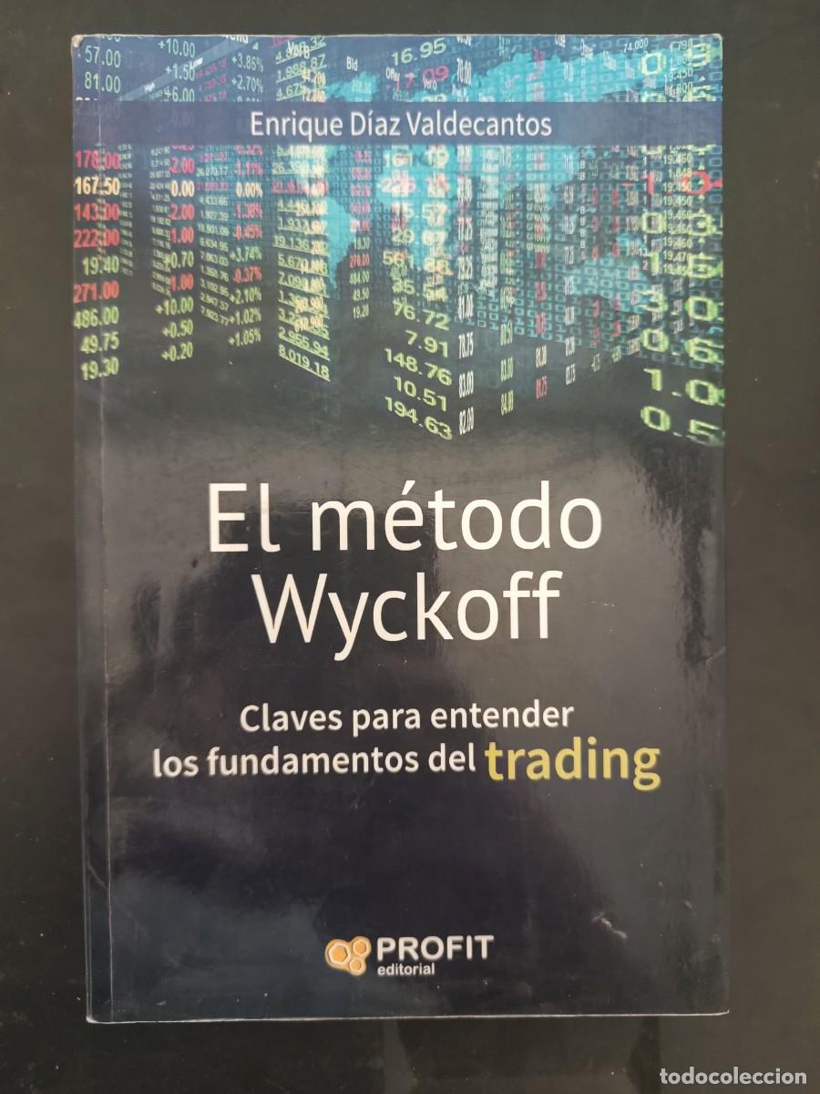 Libros de segunda mano: El m&eacute;todo Wyckoff Claves para entender los fundamentos del trading