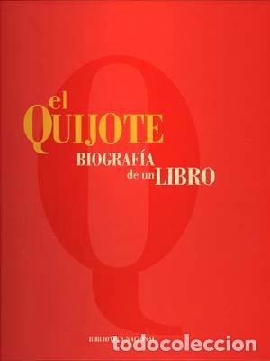 Libros de segunda mano: El Quijote - Biograf&iacute;a de un Libro - Vv.aa. - Biblioteca Nacional de Espa&ntilde;a - Estudios y Ensayos