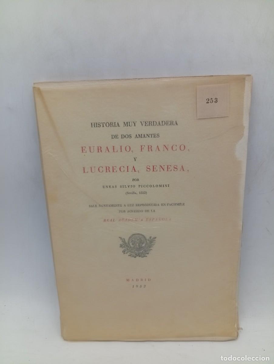 Libros de segunda mano: HISTORIA MUY VERDADERA DE DOS AMANTES EURALIO, FRANCO Y LUCRECIA, SENESA. SILVIO.1952.EJEMPLAR N&ordm;253