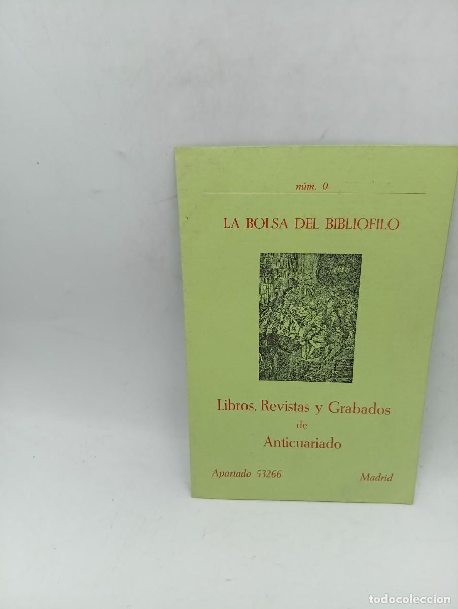 Libros de segunda mano: LA BOLSA DEL BIBLIOFILO. N&ordm; 0. 1977. LIBROS, REVISTAS Y GRABADOS DE ANTICUARIADO.