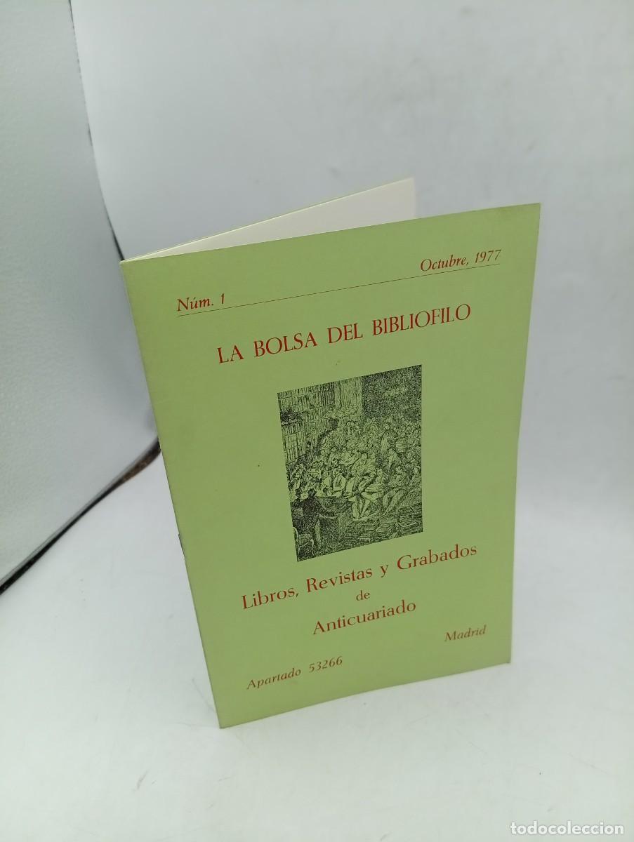 Libros de segunda mano: LA BOLSA DEL BIBLIOFILO. N&ordm; 1. 1977. LIBROS, REVISTAS Y GRABADOS DE ANTICUARIADO.