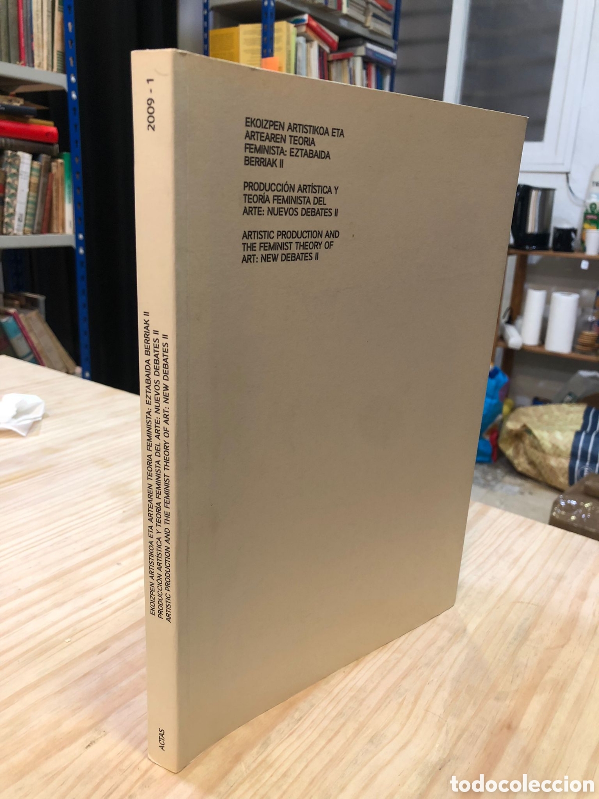 Livres d'occasion: Producci&oacute;n art&iacute;stica y teor&iacute;a feminista del arte: nuevos debates II
