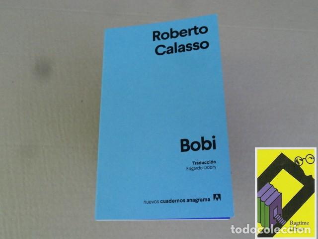 Libros de segunda mano: CALASSO, Roberto: Bobi (Trad:Edgardo Dobry) - Foto 1