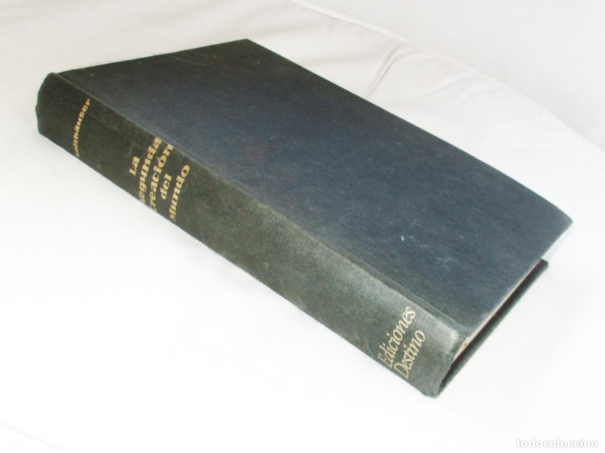 Livres d'occasion: LA SEGUNDA CREACI&Oacute;N DEL MUNDO. LEITH&Auml;USER. 1&ordf; EDICI&Oacute;N DE 1958 EN ESPA&Ntilde;OL. ELECTRICIDAD, MOTORES, ETC