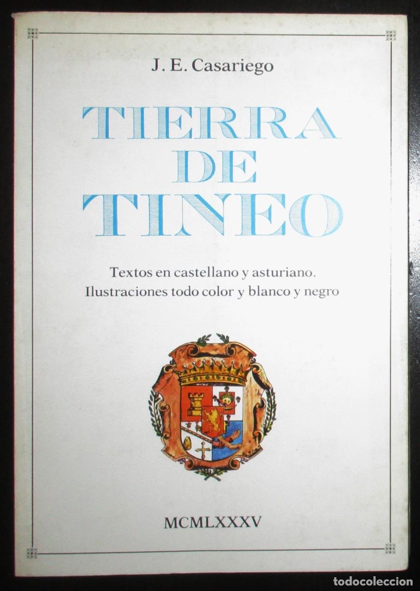 Livres d'occasion: TIERRA DE TINEO. FIRMA Y DEDICATORIA DE J.E. CASARIEGO. DIBUJOS DE LINARES, PAULINO VICENTE. 1985.