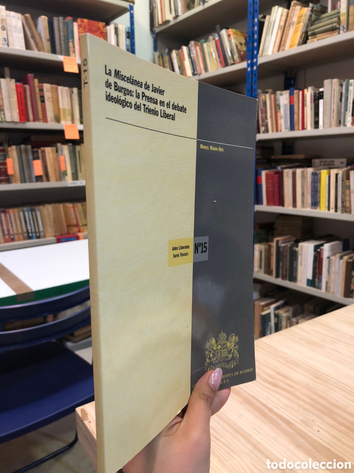 Second hand books: La miscel&aacute;nea de Javier de Burgos: la prensa en el debate ideol&oacute;gico del Trienio Liberal - M. Mor&aacute;n