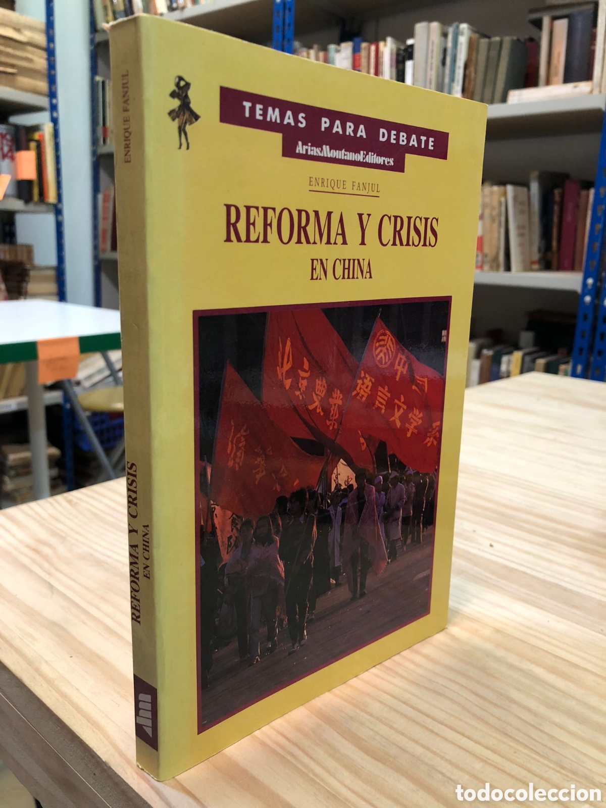 Second hand books: Reforma y crisis en China - Enrique Fanjul