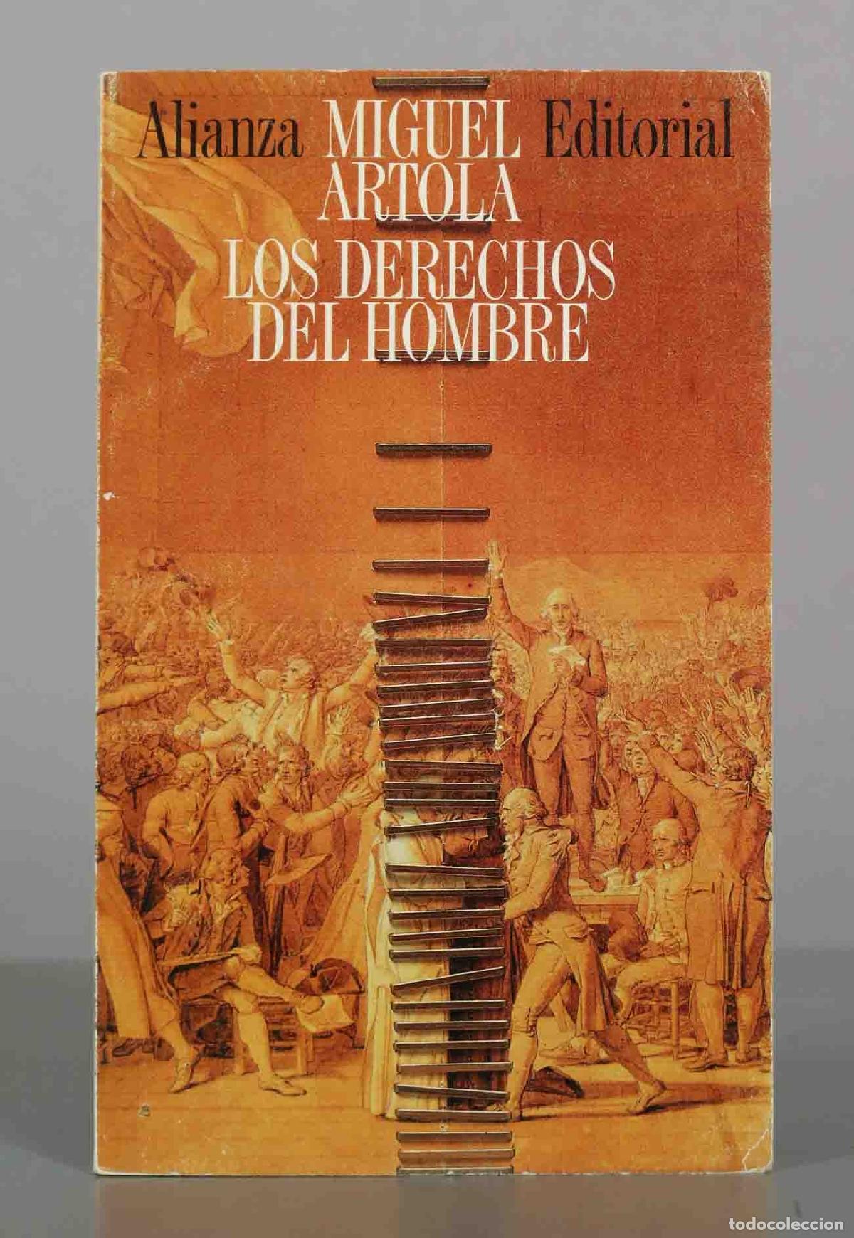 Libros de segunda mano: Los derechos del hombre - Miguel Artola - Alianza Editorial