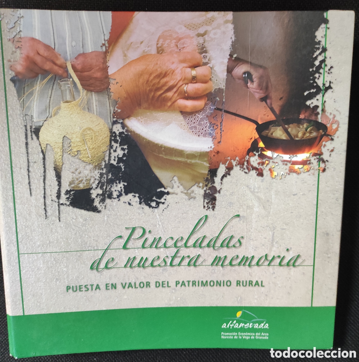Libros de segunda mano: Pinceladas de nuestra memoria: puesta en valor del patrimonio rural