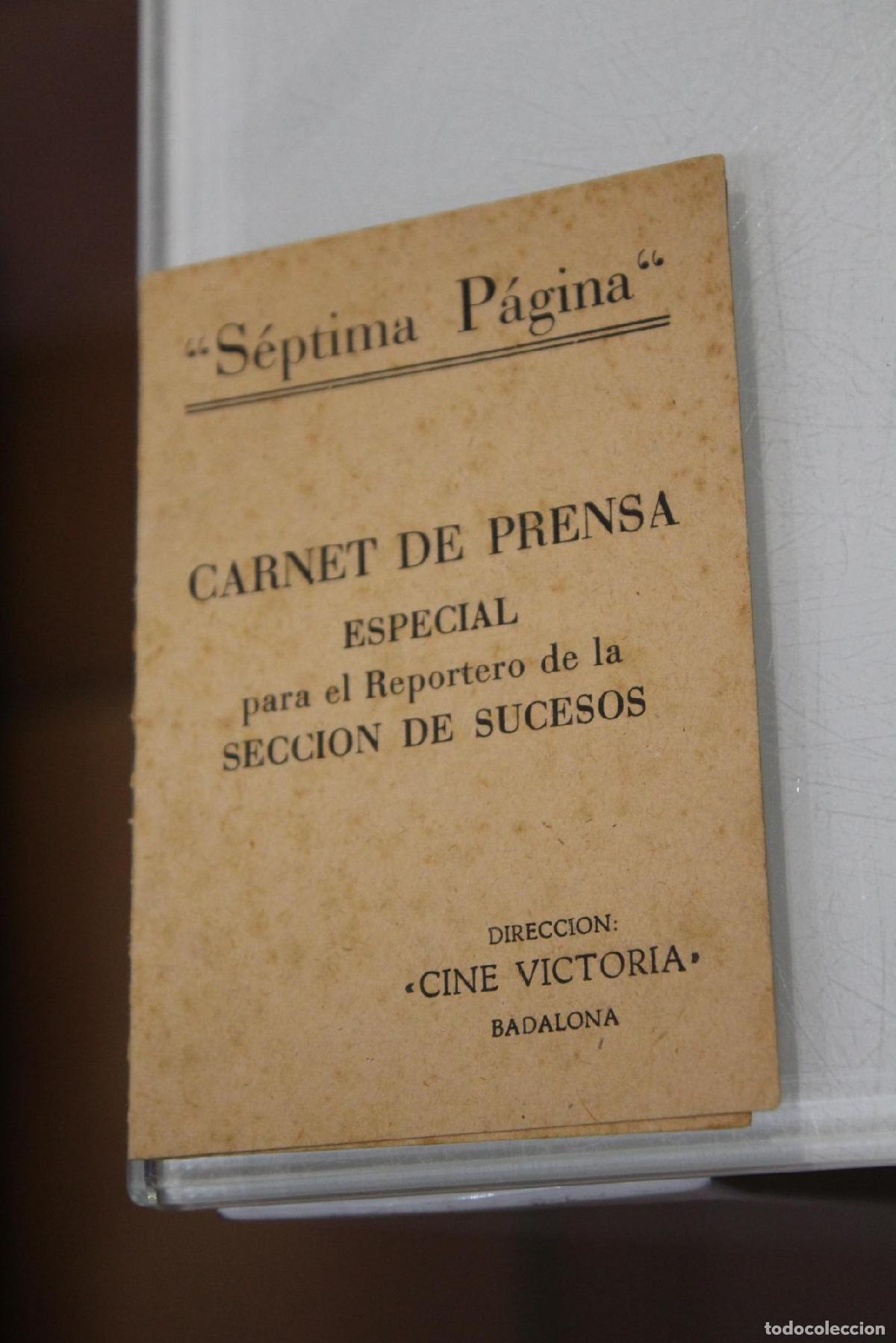 Libros de segunda mano: &rdquo;S&eacute;ptima P&aacute;gina&rdquo;. Carnet de Prensa Especial para el Reportero de la Secci&oacute;n de Sucesos.- 1951 -