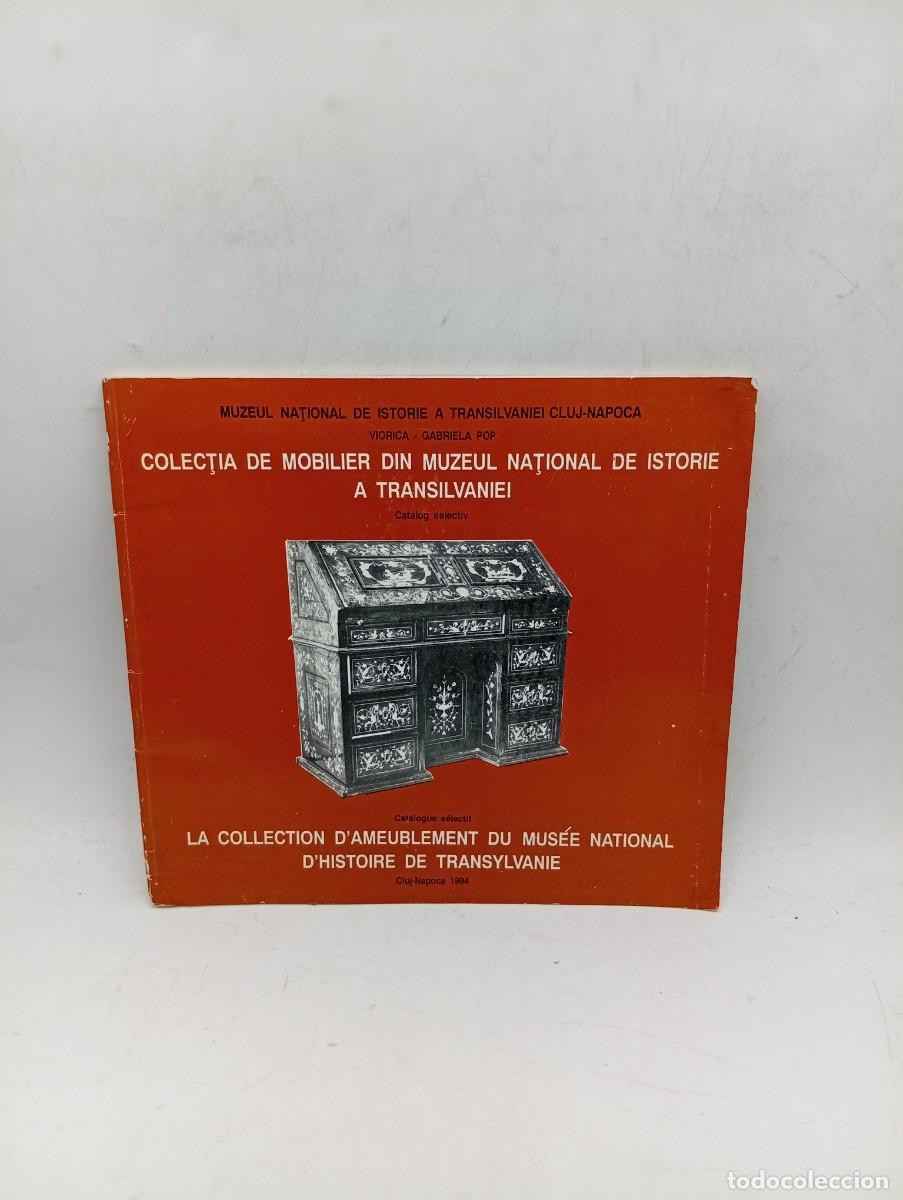 Libros de segunda mano: CATALOG SELECTIV. COLECTIA DE MOBILIER DIN MUZEUL NATIONAL DE ISTORIE A TRANSILVANIEI. 1994. PAGS:72