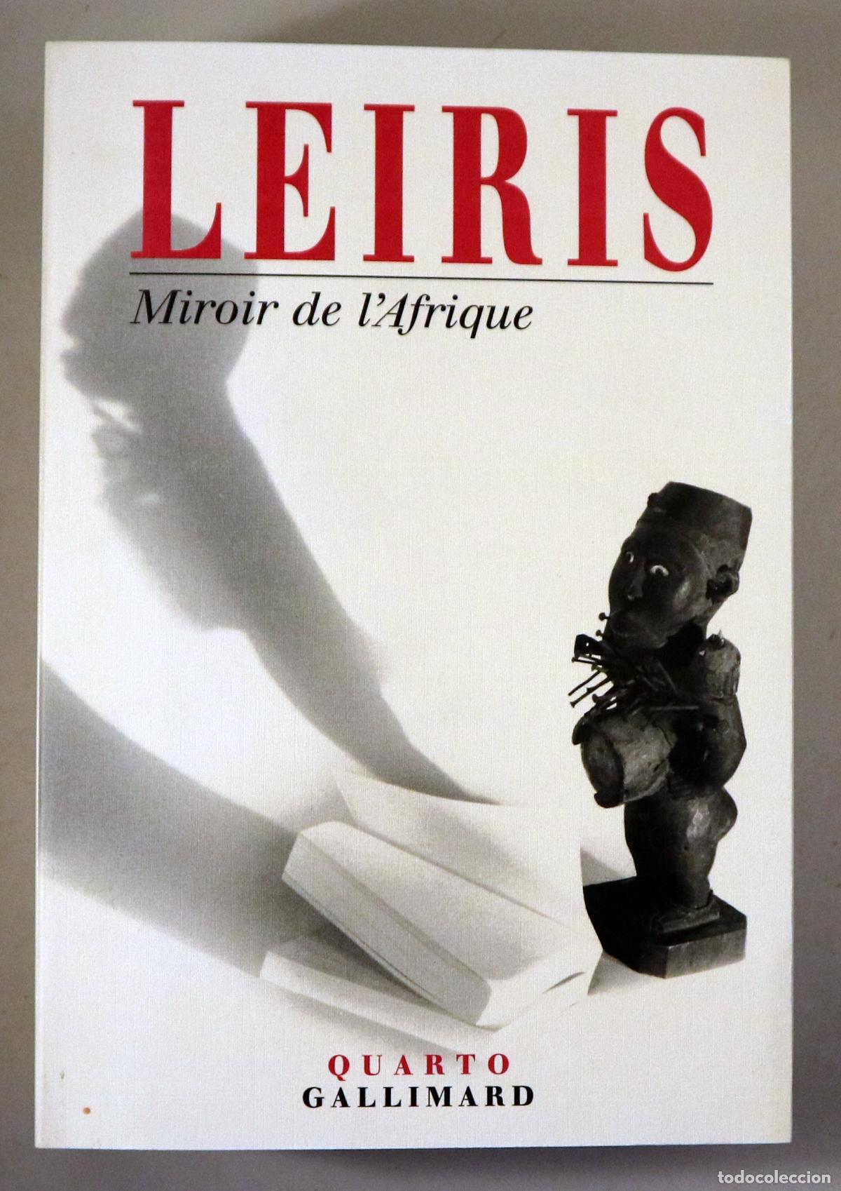 Libros de segunda mano: LEIRIS, Michel - MIROIR DE L'AFRIQUE - Paris 1996 - Muy ilustrado