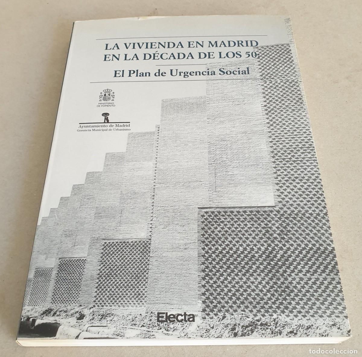 Libros de segunda mano: La vivienda en Madrid. Plan de urgencia social. Electa. 1999